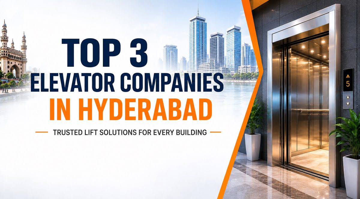 Top 3 elevator companies in Hyderabad – Cube Elevators Top 3 elevator companies in Hyderabad